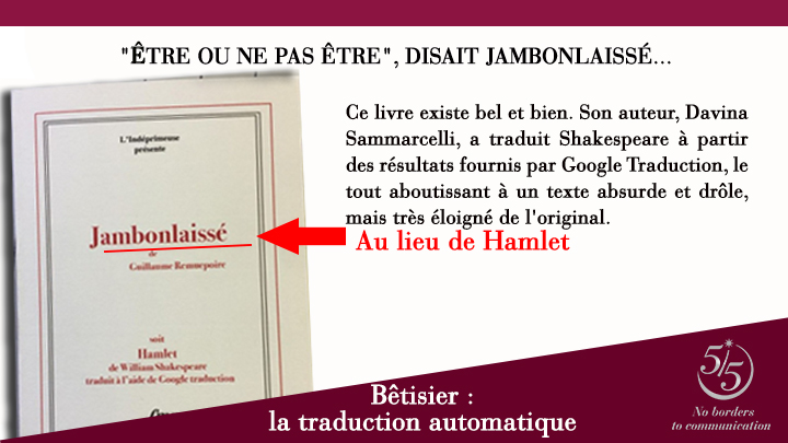 BÊTISIER MARS 2017 : LA TRADUCTION AUTOMATIQUE